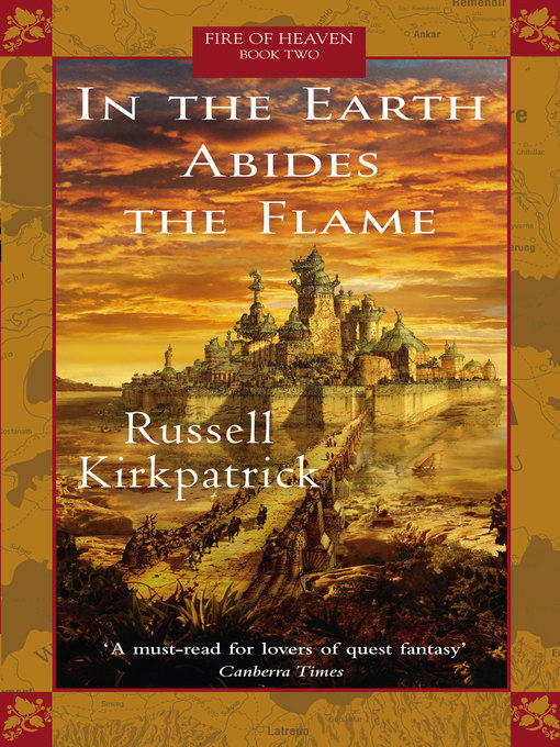 Title details for In the Earth Abides the Flame by Russell Kirkpatrick - Available